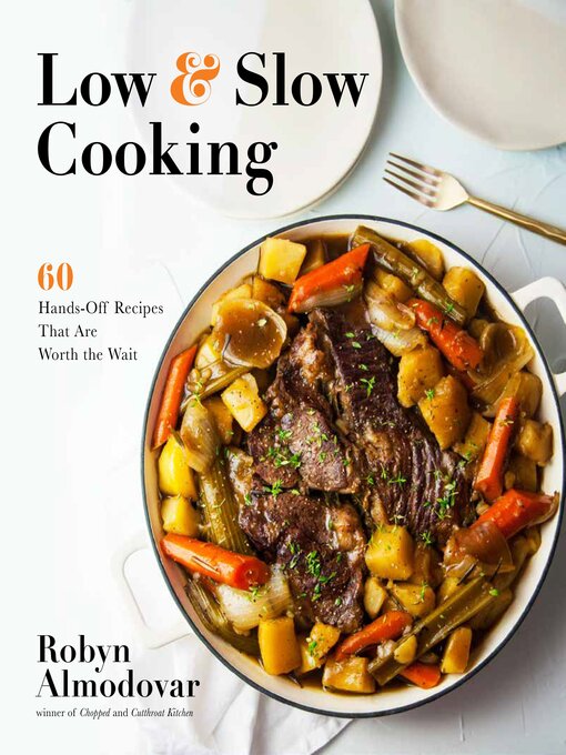 Title details for Low & Slow Cooking by Robyn Almodovar - Available